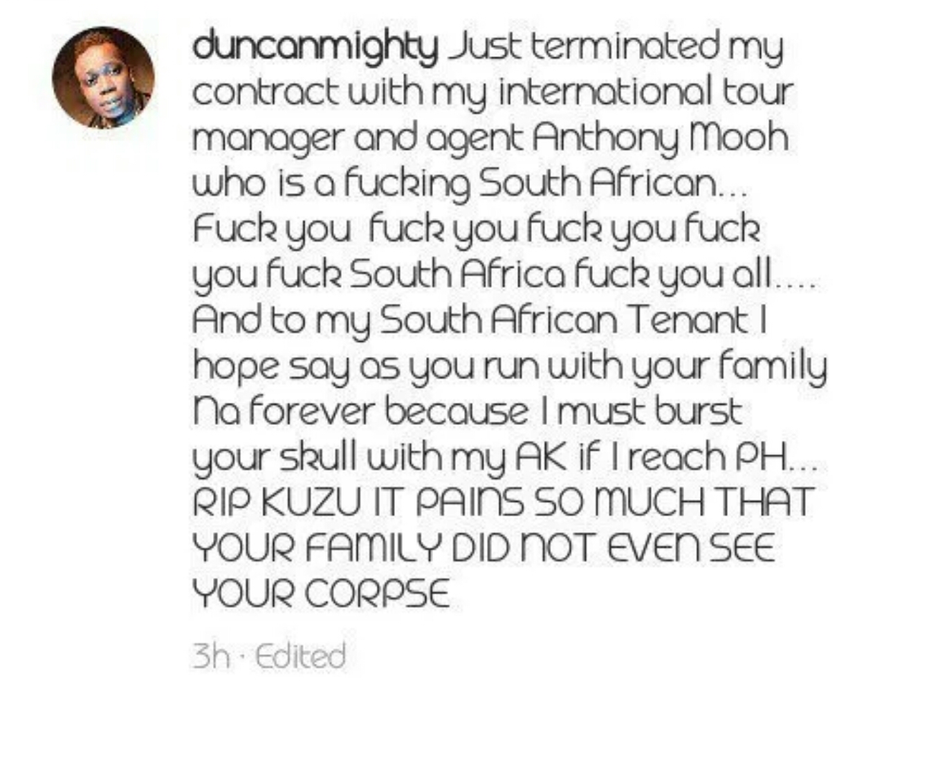 Duncan Mighty fires his South African manager and vows to shoot his South African tenant following the killing of his friend
