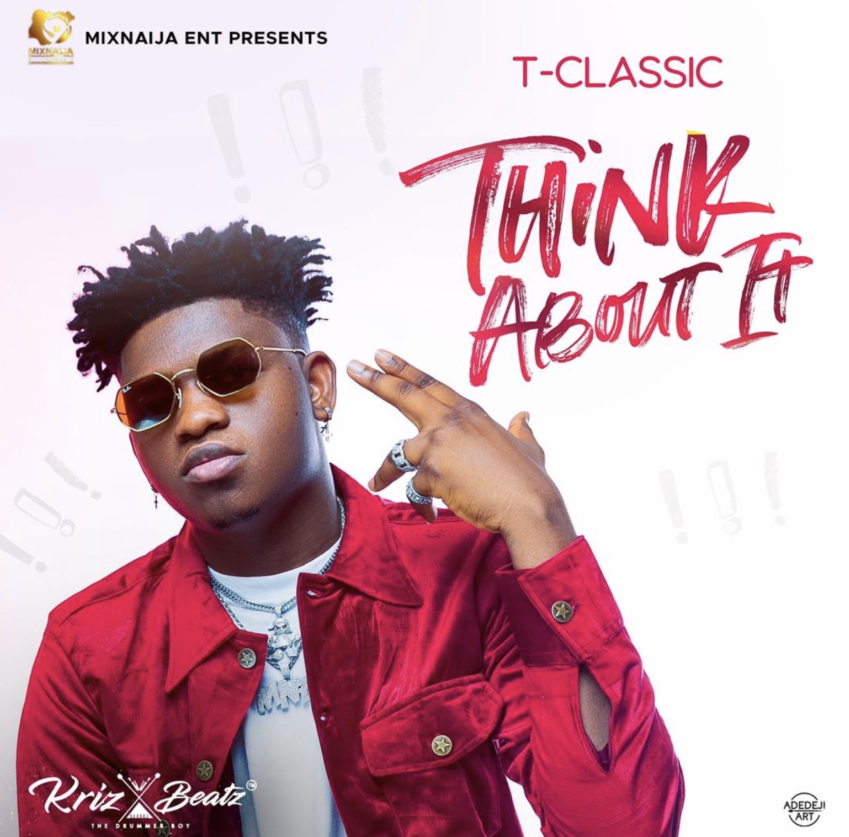 Music: T-Classic - Think About It