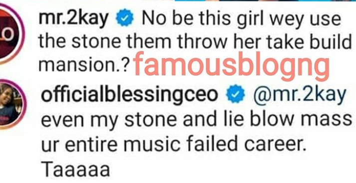 'Even My stone and Lie blow pass your entire music failed Career'- Blessing Okoro drags singer Mr 2Kay in the Mud 3 gbas gbos mr 2kay